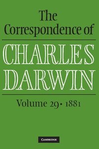 bokomslag The Correspondence of Charles Darwin: Volume 29, 1881