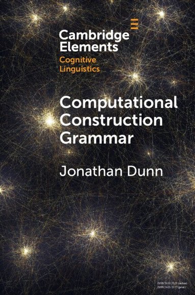 Jonathan Dunn - Computational Construction Grammar, Häftad