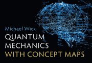 bokomslag Quantum Mechanics with Concept Maps