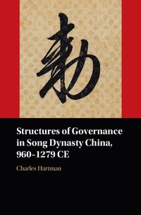 bokomslag Structures of Governance in Song Dynasty China, 960-1279 CE