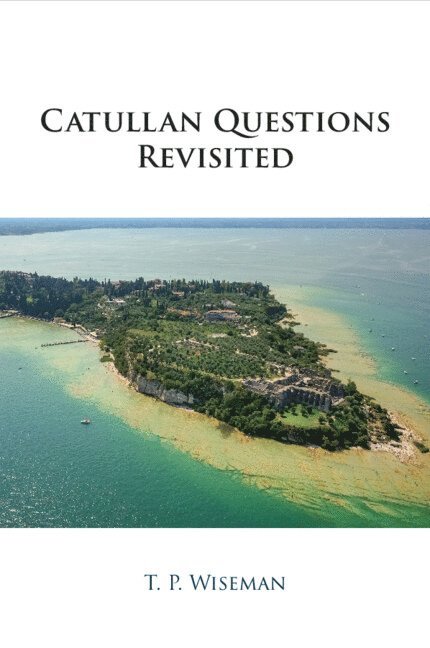 Catullan Questions Revisited 1