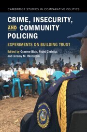 Graeme Blair, Fotini Christia, Jeremy M. Weinstein - Crime, Insecurity, and Community Policing, Inbunden