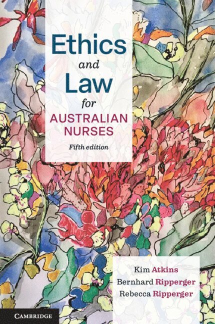 Ethics and Law for Australian Nurses 1