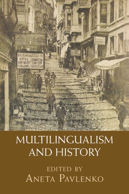 Multilingualism and History 1