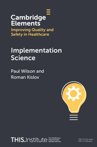 Paul Wilson, Roman Kislov - Implementation Science, Häftad