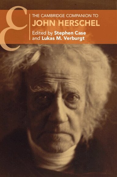 Stephen Case, Lukas M. Verburgt - The Cambridge Companion to John Herschel, Häftad