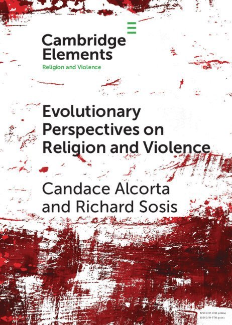 Evolutionary Perspectives on Religion and Violence 1