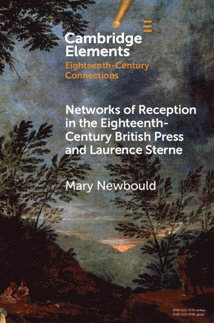 Networks of Reception in the Eighteenth-Century British Press and Laurence Sterne