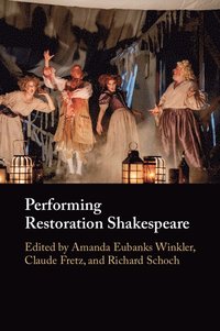 bokomslag Performing Restoration Shakespeare