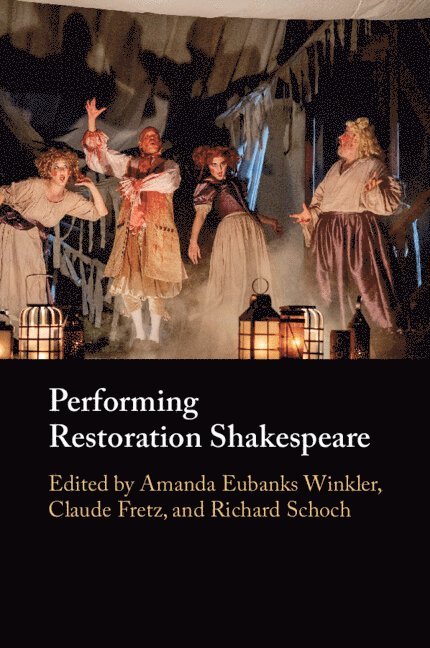 Performing Restoration Shakespeare 1