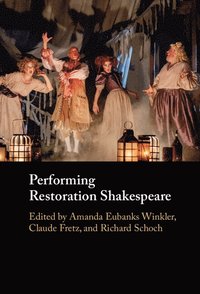 bokomslag Performing Restoration Shakespeare