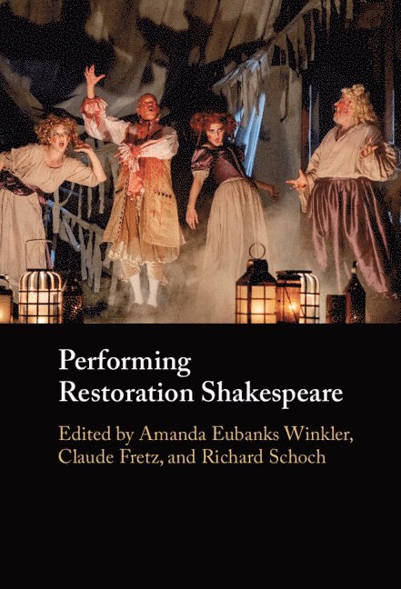 Performing Restoration Shakespeare 1