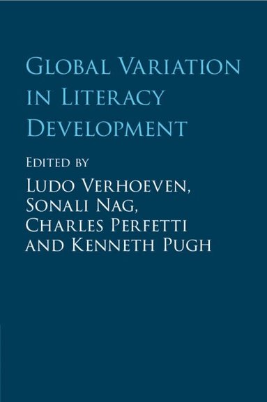 Ludo Verhoeven, Sonali Nag, Charles Perfetti, Kenneth Pugh - Global Variation in Literacy Development, Häftad