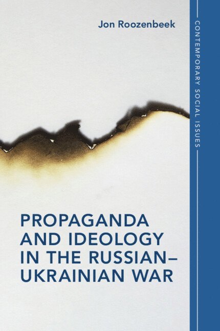 Propaganda and Ideology in the Russian-Ukrainian War 1