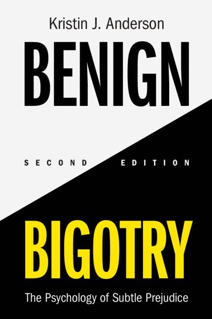 Benign Bigotry 1