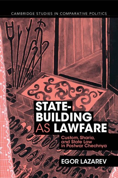 Egor Lazarev - State-Building as Lawfare, Häftad