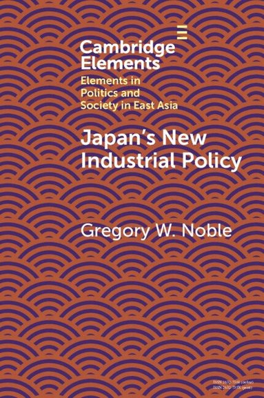 Gregory W. Noble - Japan's New Industrial Policy, Häftad