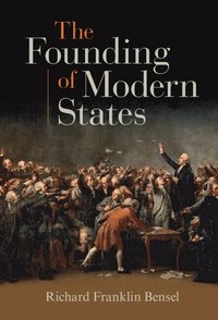 bokomslag The Founding of Modern States