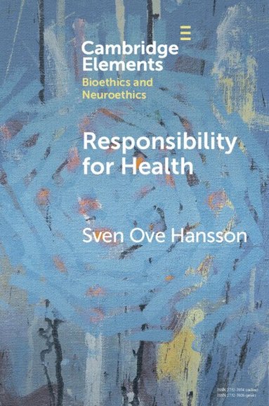 Sven Ove Hansson - Responsibility for Health, Häftad