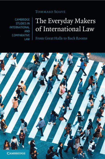 The Everyday Makers of International Law 1