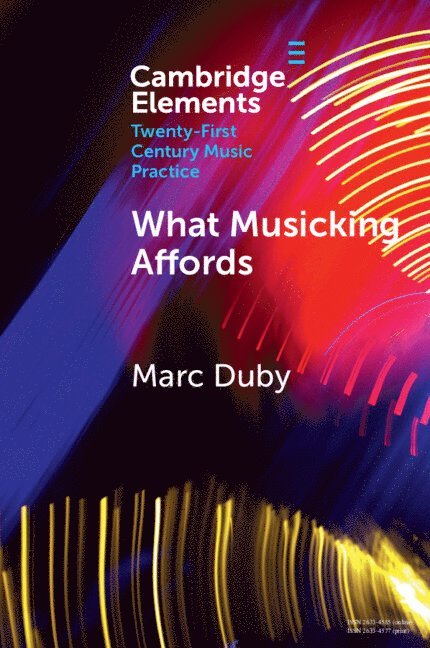 Marc Duby, Marc (University of South Africa ) Duby - What Musicking Affords, Häftad