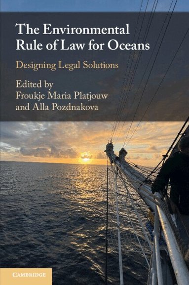 Froukje Maria Platjouw, Alla Pozdnakova - The Environmental Rule of Law for Oceans, Häftad