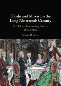 bokomslag Haydn and Mozart in the Long Nineteenth Century