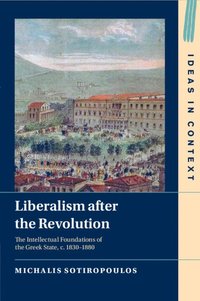 bokomslag Liberalism after the Revolution
