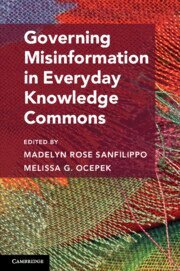 Madelyn R. Sanfilippo, Melissa G. Ocepek - Governing Misinformation in Everyday Knowledge Commons, Häftad. Tillgänglighet: Kommande