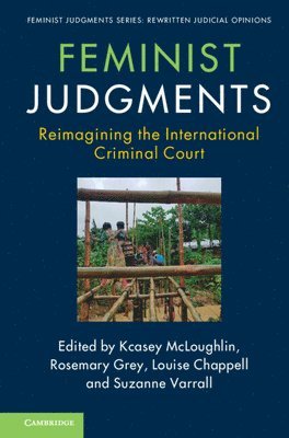 bokomslag Feminist Judgments: Reimagining the International Criminal Court