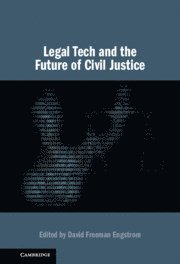 bokomslag Legal Tech and the Future of Civil Justice