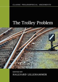 bokomslag The Trolley Problem