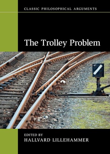 Hallvard Lillehammer - The Trolley Problem, Inbunden
