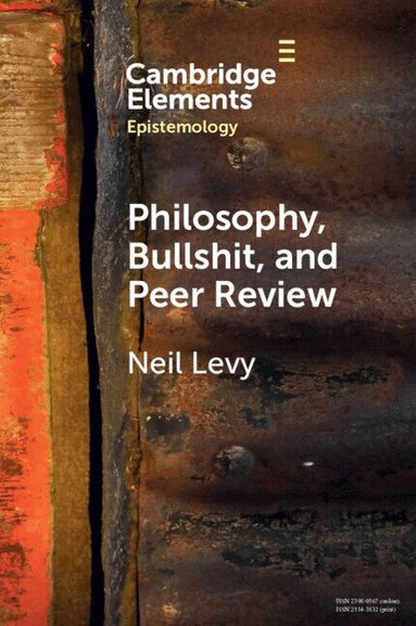 Neil Levy - Philosophy, Bullshit, and Peer Review, Häftad