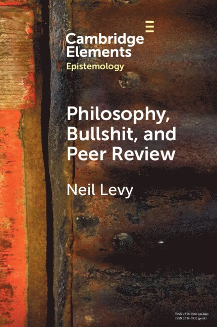 Philosophy, Bullshit, and Peer Review 1