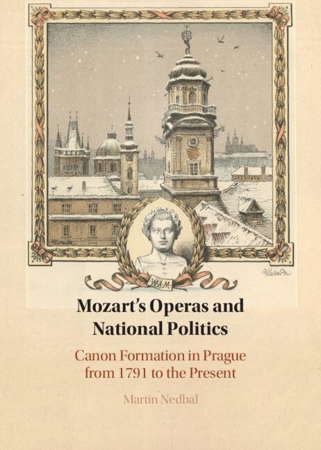 Mozart's Operas and National Politics 1