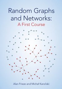 bokomslag Random Graphs and Networks: A First Course