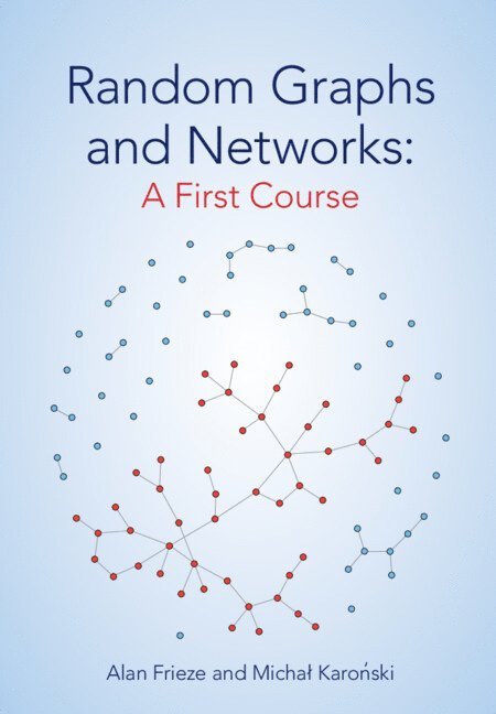 Random Graphs and Networks: A First Course 1