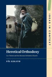 bokomslag Heretical Orthodoxy