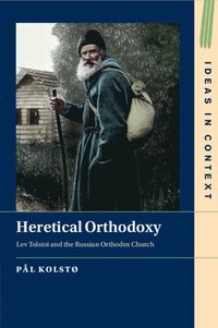 bokomslag Heretical Orthodoxy