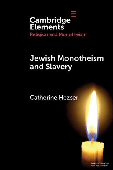 Catherine Hezser - Jewish Monotheism and Slavery, Häftad