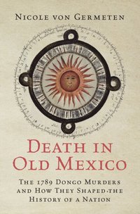 bokomslag Death in Old Mexico