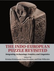 Kristian Kristiansen, Guus Kroonen, Eske Willerslev - Indo-European Puzzle Revisited, Inbunden