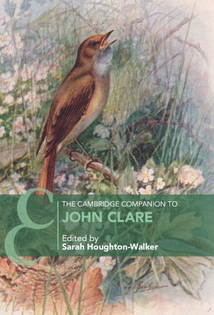 Sarah Houghton-Walker, Cambridge) Houghton-Walker, Sarah (Gonville and Caius College - Cambridge Companion to John Clare, Inbunden