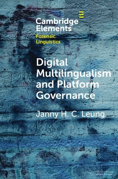 Janny H. C. Leung - Digital Multilingualism and Platform Governance, Häftad