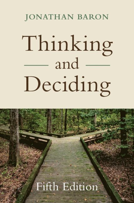 Thinking and Deciding 1