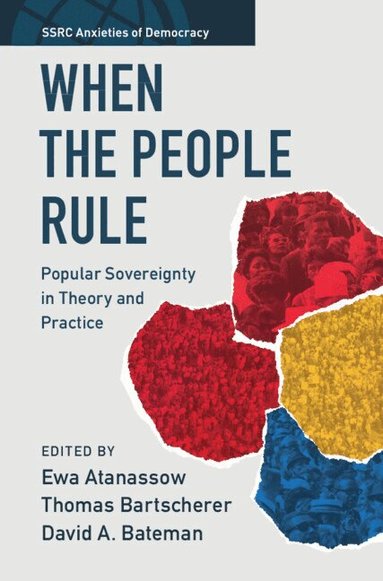 Ewa Atanassow, Thomas Bartscherer, David A. Bateman - When the People Rule, Inbunden