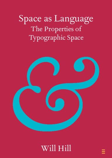 Will Hill - Space as Language, Häftad
