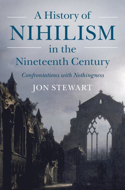 A History of Nihilism in the Nineteenth Century