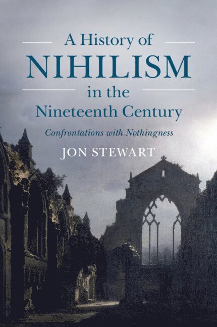 A History of Nihilism in the Nineteenth Century